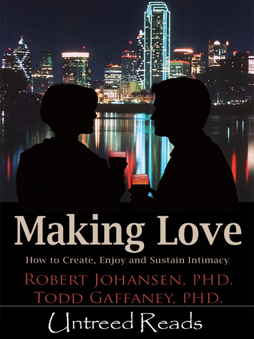 Title details for Making Love by Robert Johansen - Available